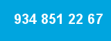 934 851 22 67